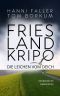 [Frieslandkripo 01] • Die Leichen vom Deich